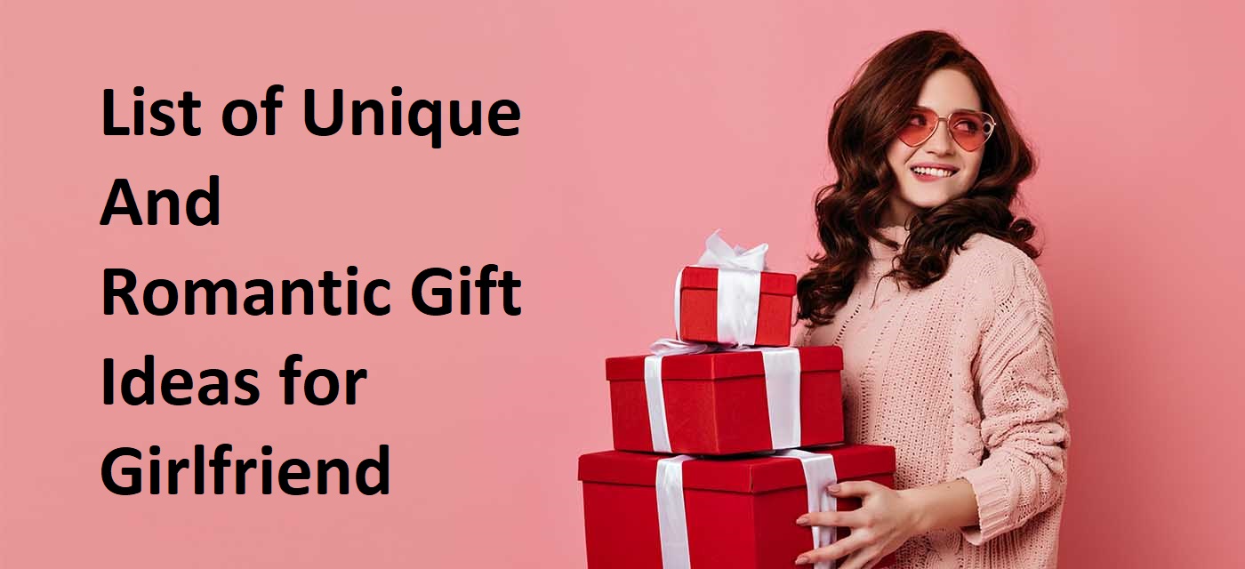 Gifts for Girlfriend | Unique Gift ideas for Girlfriend - Giftalove-thephaco.com.vn