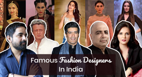 Top 10 Fashion Designers In India - Silailor.In